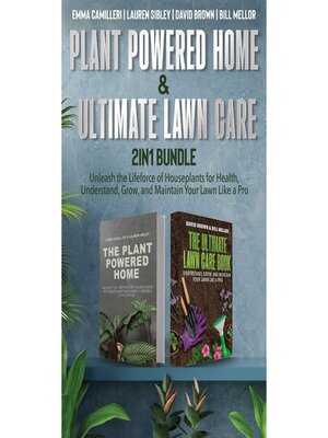 cover image of Plant Powered Home and Ultimate Lawn Care 2-in-1 Bundle